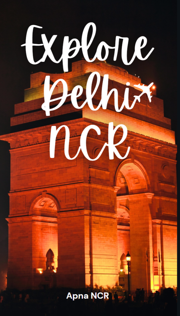Apna NCR- Where every street tells a story