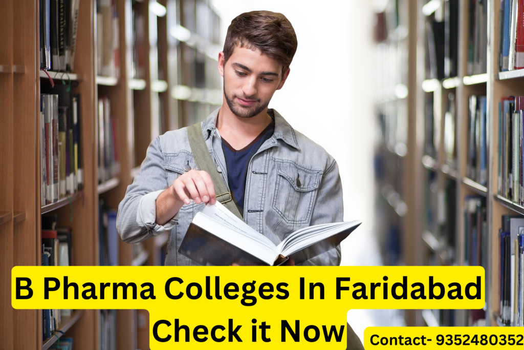 B Pharma Colleges In Faridabad