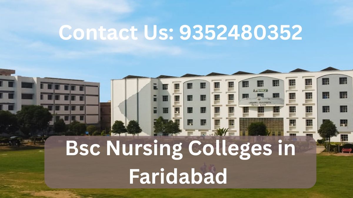 Bsc Nursing Colleges in Faridabad
