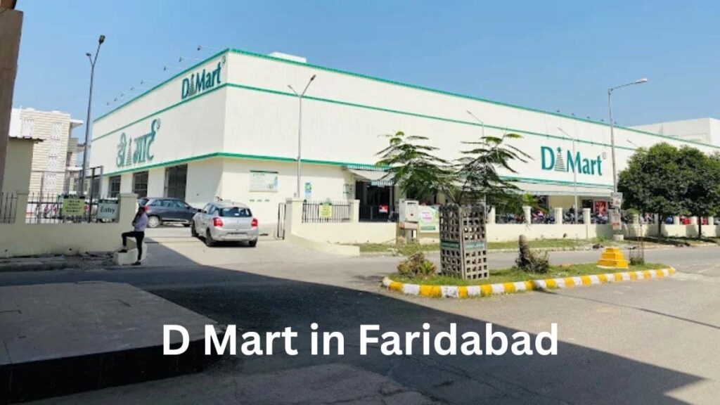 D Mart in Faridabad
