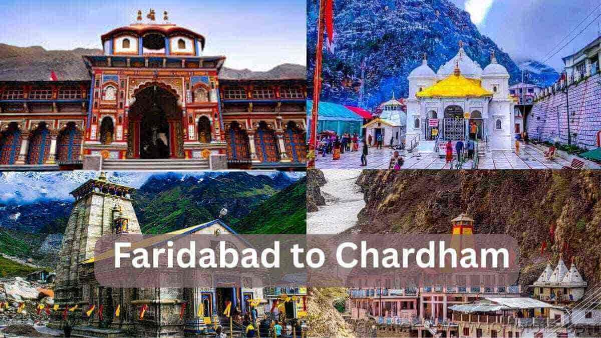 Faridabad to Chardham Yatra