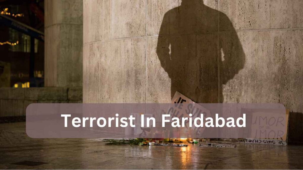 Terrorist in Faridabad