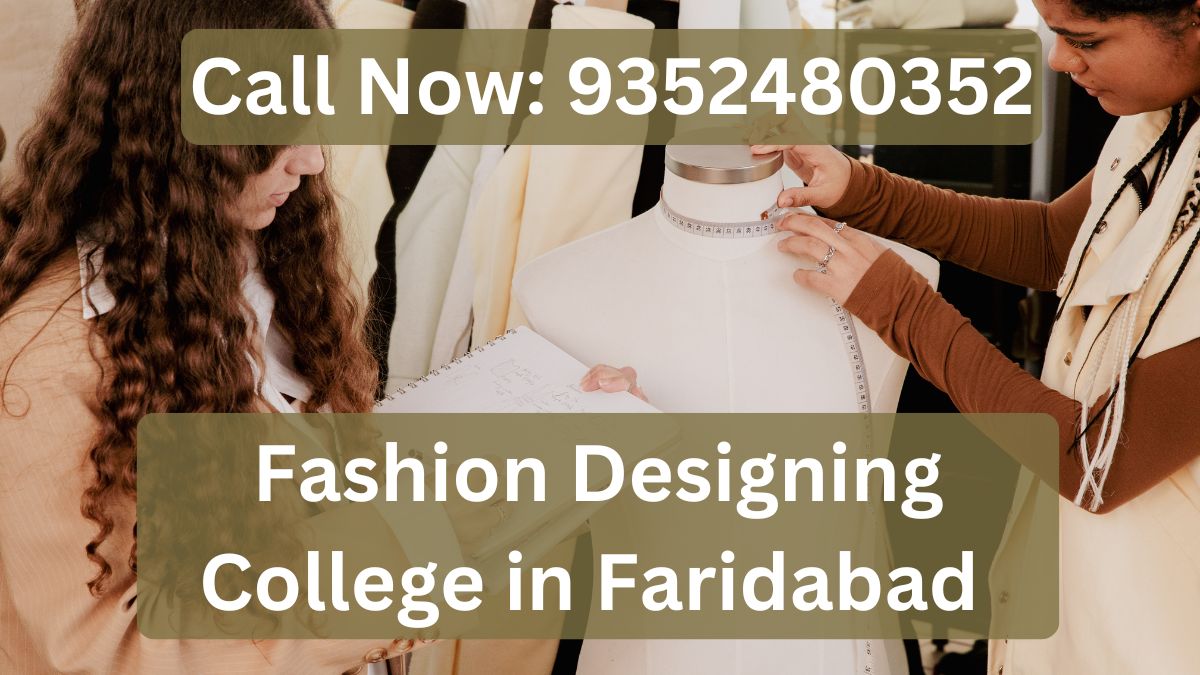 Fashion Designing Colleges in Faridabad