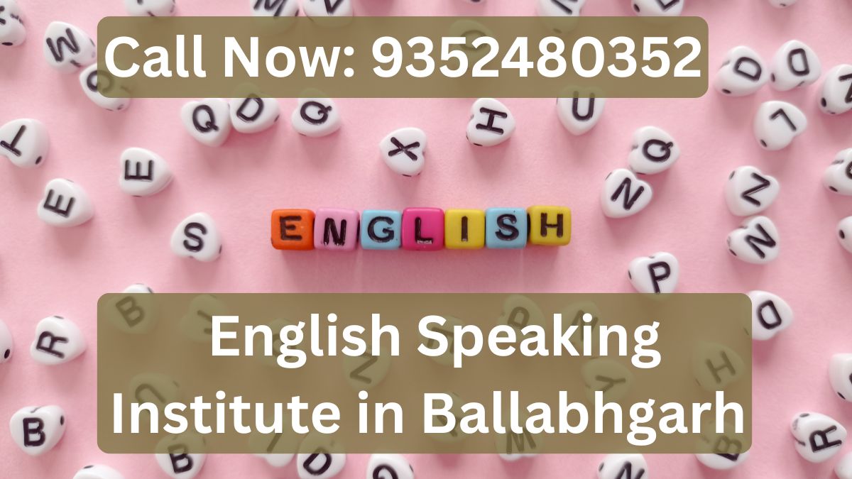 English Speaking Institute in Ballabhgarh