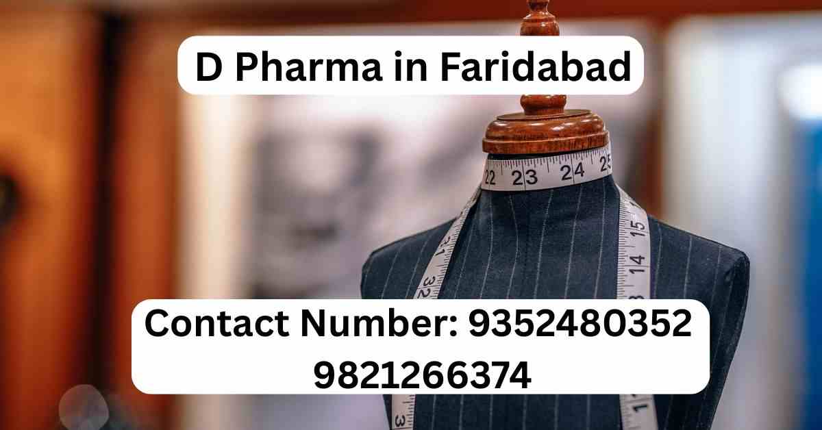 D Pharma in Faridabad