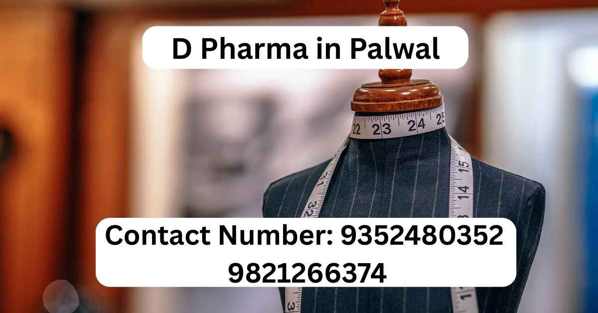D Pharma in Palwal